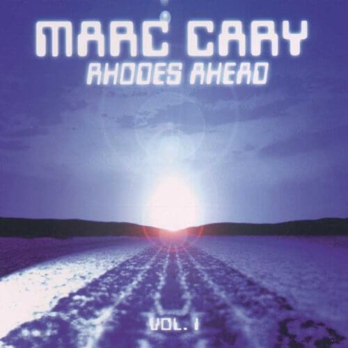 Rhodes Ahead - Vol 1 by Marc Cary