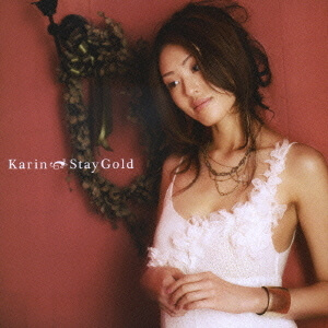 Karin “Stay Gold”