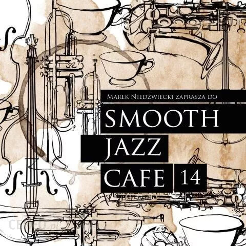 Marek Niedzwiecki “Smooth Jazz Café 14”